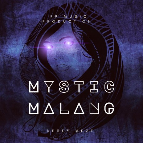 Mystic Malang | Boomplay Music