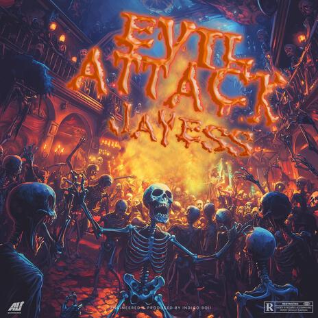 Evil attack | Boomplay Music