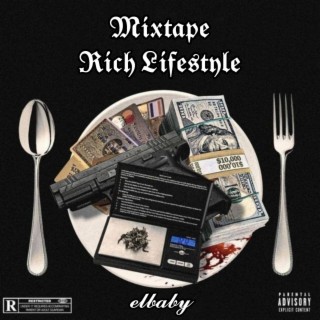 Mixtape Rich Lifestyle