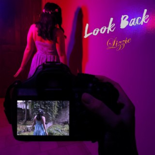 Look Back lyrics | Boomplay Music