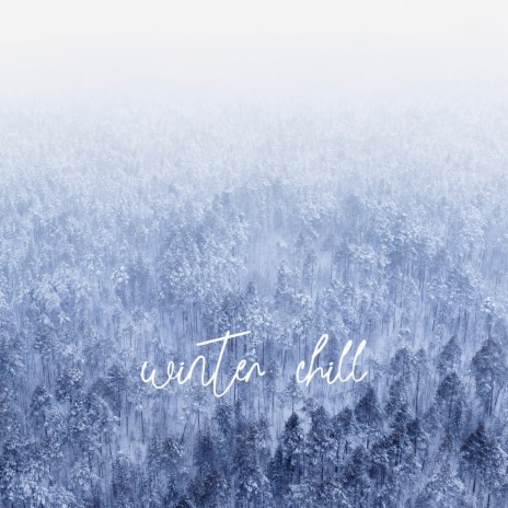 Winter Chill | Boomplay Music