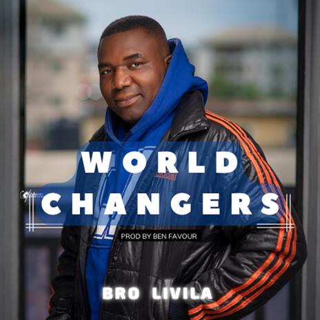 WORLD CHANGERS | Boomplay Music