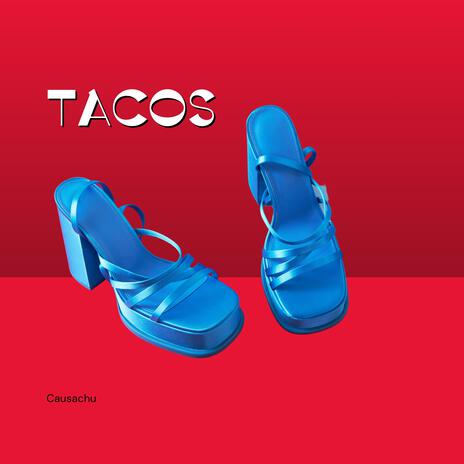 Tacos | Boomplay Music