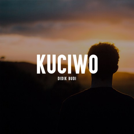 Kuciwo | Boomplay Music