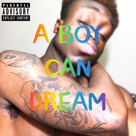 a boy can dream | Boomplay Music