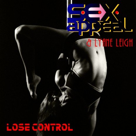 Lose Control (Bmonde Club Mix) ft. Lyane Leigh | Boomplay Music