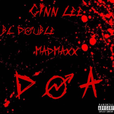 DOA ft. NCG Madmaxx & BL Double | Boomplay Music