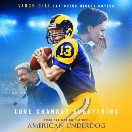 Love Changes Everything (From The Motion Picture American Underdog) ft. Mickey Guyton | Boomplay Music