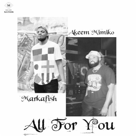 All for You ft. Akeem Mimiko | Boomplay Music