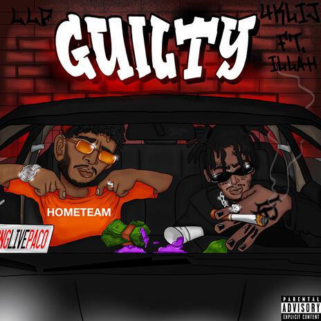 GUILTY ft. Illah | Boomplay Music