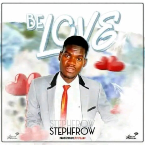 Stephfrow be love | Boomplay Music