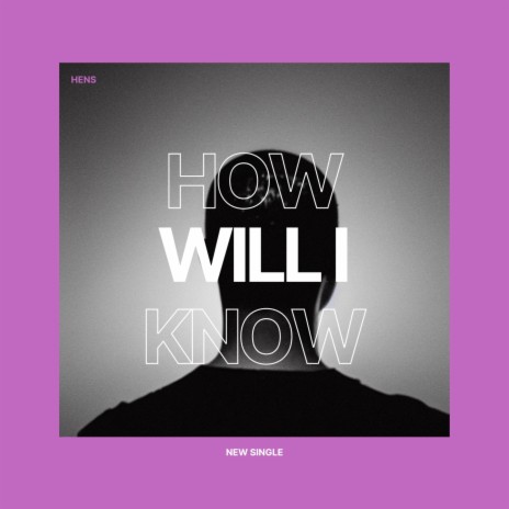 How Will I Know | Boomplay Music