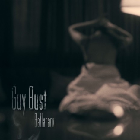 Guy Bust ft. Rapp | Boomplay Music