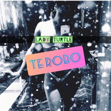 Te Robo | Boomplay Music