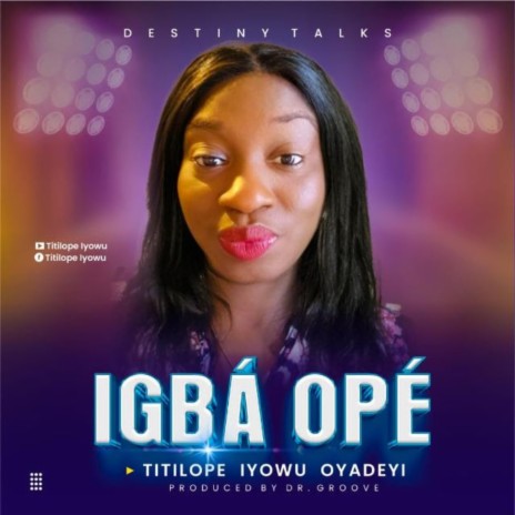 IGBA OPE | Boomplay Music