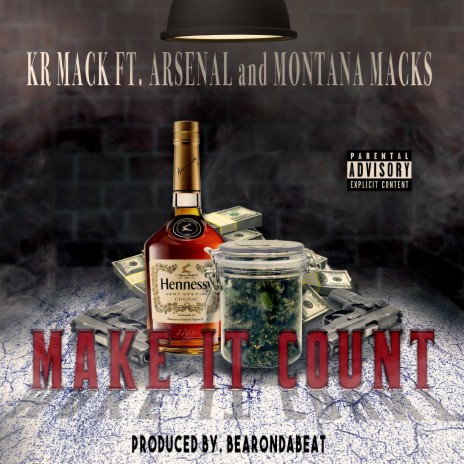 Make It Count ft. Arsenal & Montana Macks | Boomplay Music