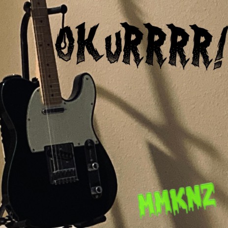 OKURRRR! ft. Dazzlin' Dave | Boomplay Music
