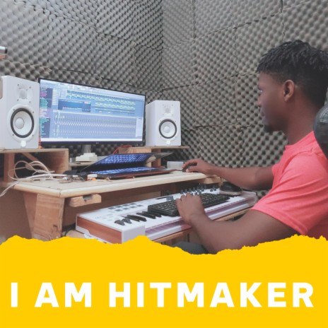 I AM HITMAKER | Boomplay Music