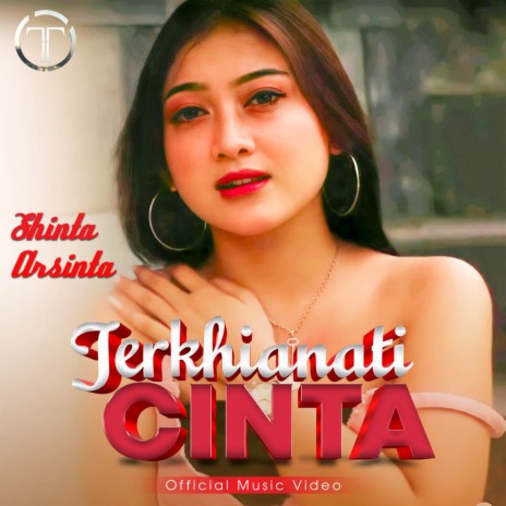 Terkhianati Cinta | Boomplay Music