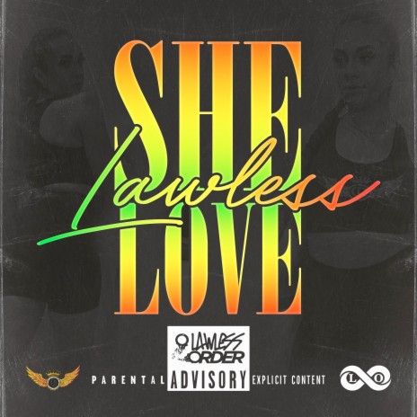 She Love Lawless | Boomplay Music