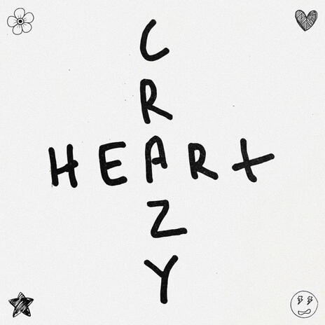 Crazy Heart | Boomplay Music