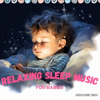 Relaxing Sleep Music for Babies