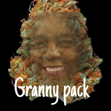 Granny Pack | Boomplay Music