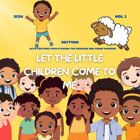 Let The Little Children Come, Matthew 19:13-15 | Boomplay Music