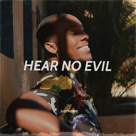 Hear No Evil | Boomplay Music