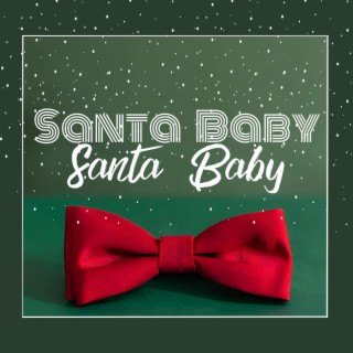 Santa Baby :)