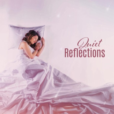 Quiet Reflections