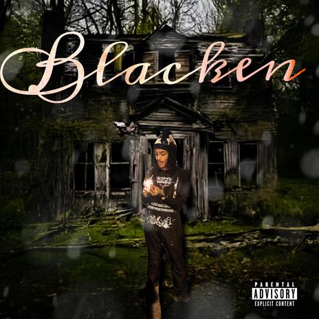 Blacken | Boomplay Music