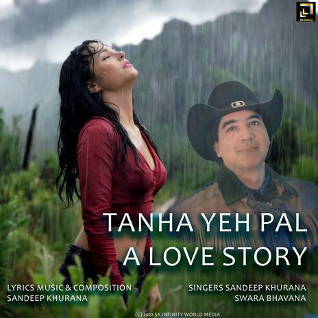 Tanha Yeh Pal A Love Story ft. Swara Bhavana | Boomplay Music