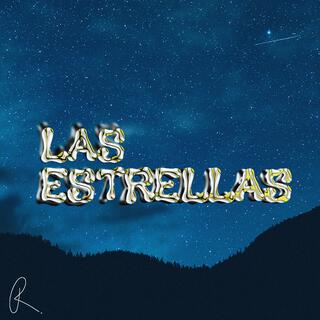 LAS ESTRELLAS lyrics | Boomplay Music