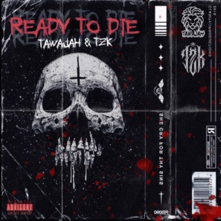 Ready to Die (Radio Edit)