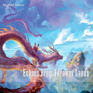 Echoes from Faraway Lands