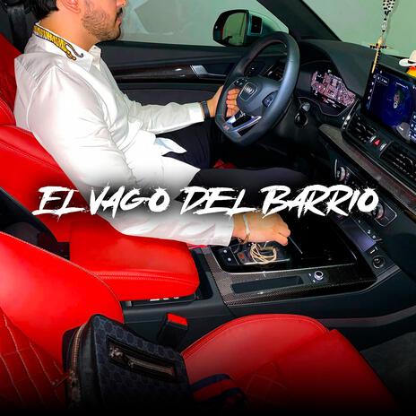 El Vago Del Barrio | Boomplay Music