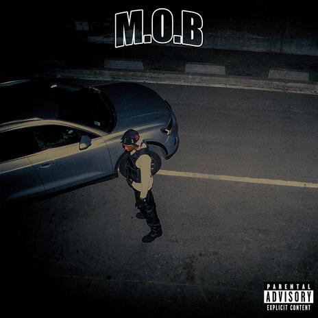 M.O.B | Boomplay Music