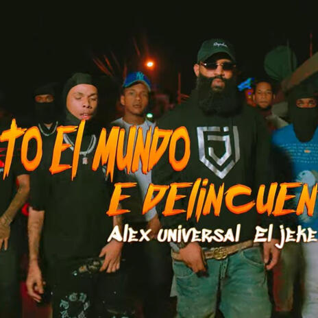 Delincuente ft. Alex-Universal | Boomplay Music