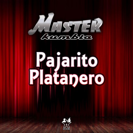 Pajarito Platanero | Boomplay Music