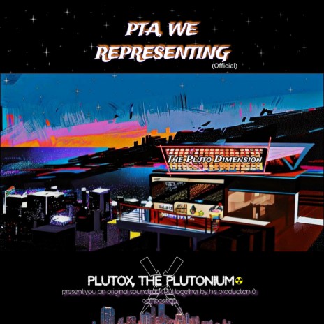 PTA WE REPRESENTING (Single) | Boomplay Music