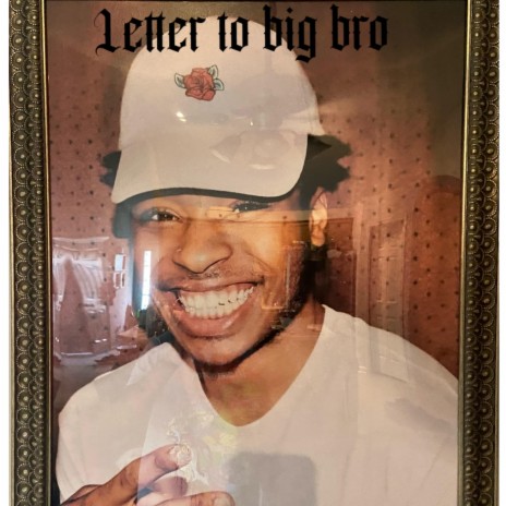 Letter to big bro
