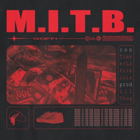 M.I.T.B. ft. Lil Thug & Timber La Primicia | Boomplay Music