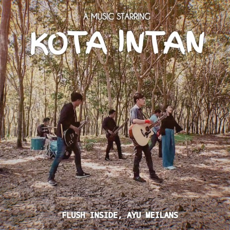 Kota Intan ft. Ayu Meilans | Boomplay Music