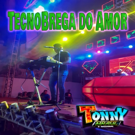 Tecnobrega do Amor | Boomplay Music