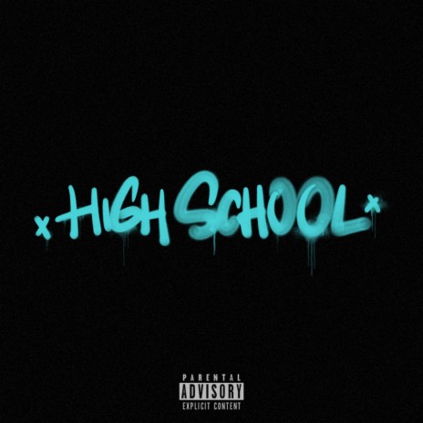 HIGH SCHOOL | Boomplay Music