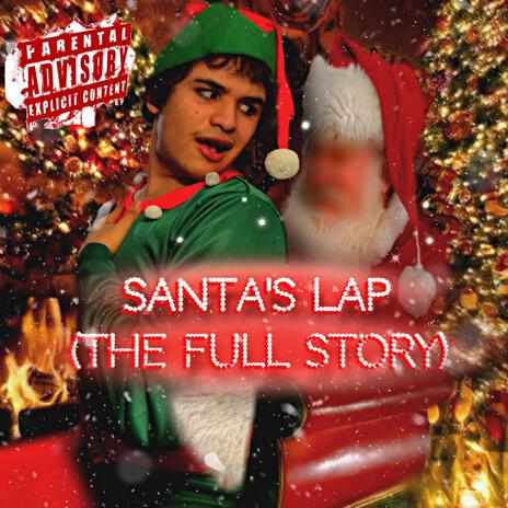 Santa's Lap (The Full Story) | Boomplay Music