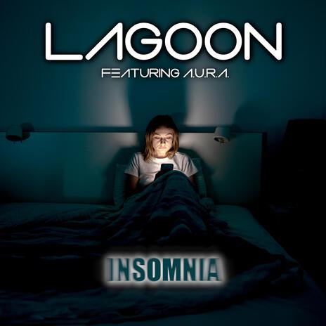 Insomnia ft. A.U.R.A. | Boomplay Music