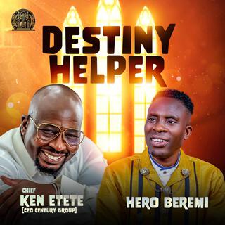 Destiny Helper(Chief Ken Etete)