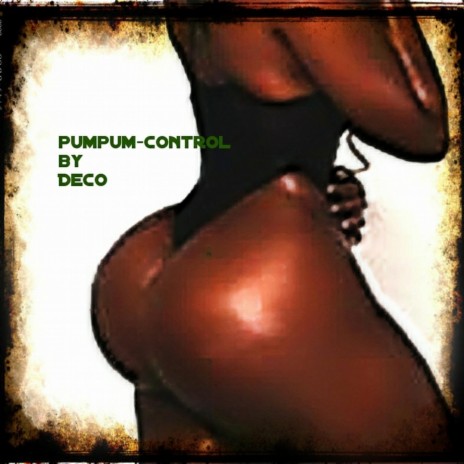 Pumpum-Control | Boomplay Music